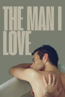 مشاهدة وتحميل فلم The Man I Love الرجل الذي أحبه اونلاين