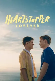 مشاهدة وتحميل فلم Heartstopper Forever هارتستوبر إلى الأبد اونلاين