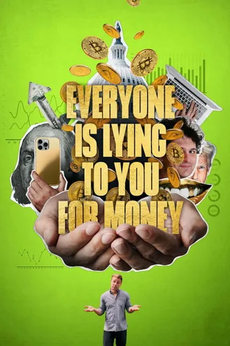 بوستر فلم Everyone Is Lying to You for Money الجميع يكذب عليك من أجل المال