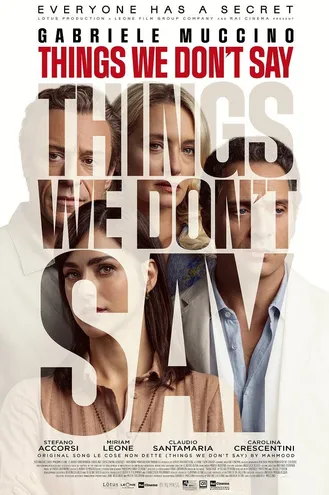 بوستر فلم Things We Don't Say أشياء لا نقولها