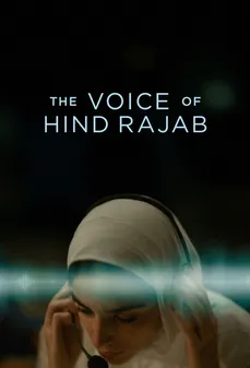 مشاهدة وتحميل فلم The Voice of Hind Rajab صوت هند رجب اونلاين
