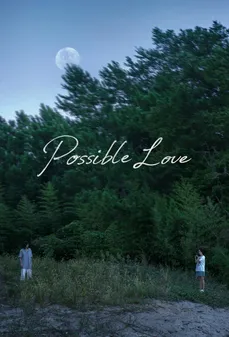 مشاهدة وتحميل فلم Possible Love حب ممكن اونلاين