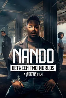 مشاهدة وتحميل فلم Nando Between Two Worlds - A Sintonia Film ناندو بين عالمين اونلاين