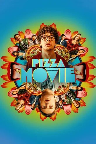 بوستر فلم Pizza Movie بيتزا اكسترا فوضى