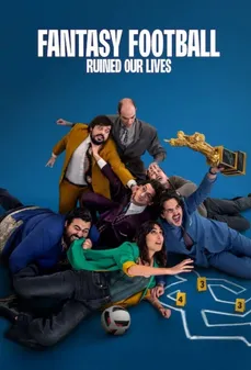 مشاهدة وتحميل فلم Fantasy Football Ruined Our Lives كرة القدم الخيالية دمرت حياتنا اونلاين
