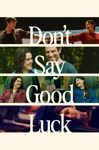 بوستر فلم Don't Say Good Luck لا تقل حظًا موفقًا