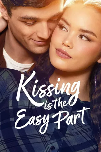 بوستر فلم Kissing Is the Easy Part القبلة هي الجزء السهل