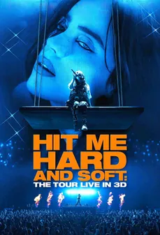 مشاهدة وتحميل فلم Billie Eilish - Hit Me Hard and Soft: The Tour (Live in 3D) بيلي آيليش: جولة Hit Me Hard and Soft (مباشر بتقنية 3D) اونلاين