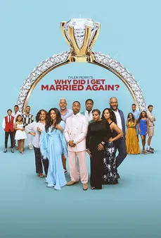 مشاهدة وتحميل فلم Why Did I Get Married Again? لماذا نتزوج ثانية؟ اونلاين