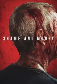 مشاهدة وتحميل فلم Shame and Money العار والمال اونلاين