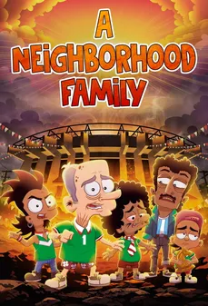 مشاهدة وتحميل فلم A Neighborhood Family عائلة الحي اونلاين