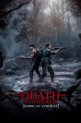 بوستر فلم Death Whisperer: Saming the Werebeast هامس الموت: سامينغ الوحش المتحول