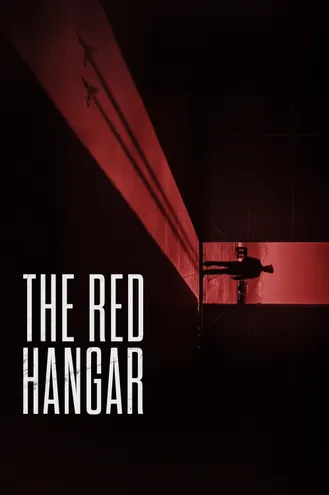 بوستر فلم The Red Hangar الحظيرة الحمراء