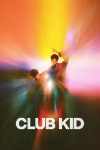 بوستر فلم Club Kid فتى النوادي