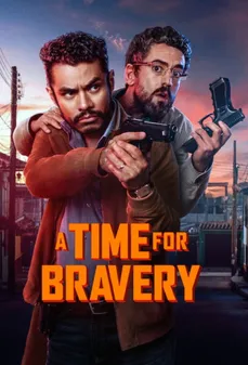 مشاهدة وتحميل فلم A Time for Bravery وقت للشجاعة اونلاين