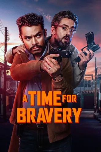 بوستر فلم A Time for Bravery وقت للشجاعة
