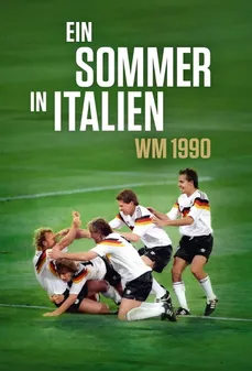 مشاهدة وتحميل فلم Ein Sommer in Italien - WM 1990 صيف في إيطاليا: مونديال 1990 اونلاين