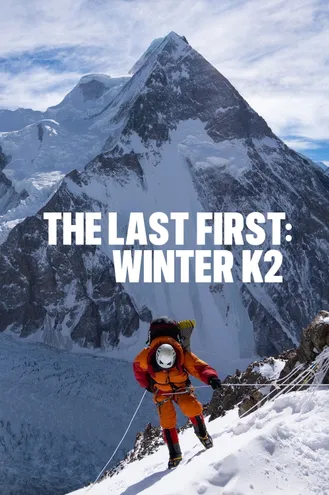 بوستر فلم The Last First: Winter K2 الإنجاز الأخير: شتاء K2