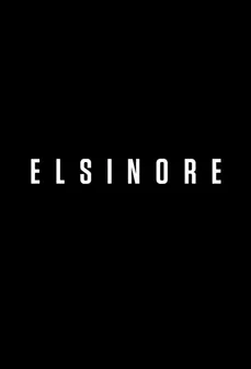 مشاهدة وتحميل فلم Elsinore إلسينور اونلاين