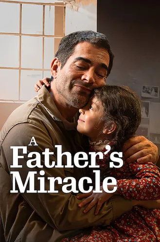بوستر فلم A Father's Miracle معجزة أب