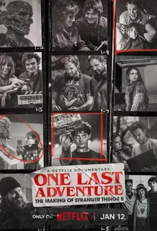 مشاهدة وتحميل فلم One Last Adventure: The Making of Stranger Things 5 ‫المغامرة الأخيرة: كواليس Stranger Things 5 اونلاين