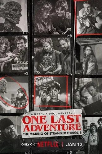 بوستر فلم One Last Adventure: The Making of Stranger Things 5 ‫المغامرة الأخيرة: كواليس Stranger Things 5