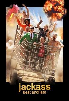 مشاهدة وتحميل فلم Jackass: Best and Last جاكاس: الأفضل والأخير اونلاين