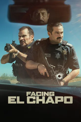 بوستر فلم Facing El Chapo مواجهة إل تشابو