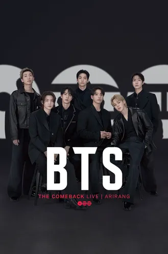 بوستر فلم BTS THE COMEBACK LIVE | ARIRANG BTS: حفل العودة المباشر | أريرانغ