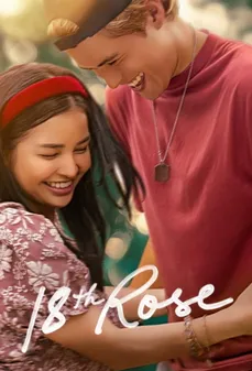 مشاهدة وتحميل فلم 18th Rose الوردة الثامنة عشرة اونلاين