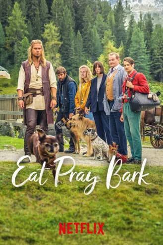 بوستر فلم Eat Pray Bark كُل صلِّ انبح