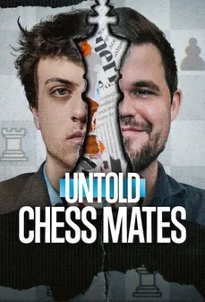 مشاهدة وتحميل فلم Untold: Chess Mates قصص لم تُروَ: خصوم الشطرنج اونلاين