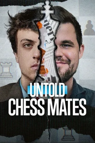 بوستر فلم Untold: Chess Mates قصص لم تُروَ: خصوم الشطرنج