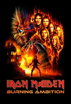 مشاهدة وتحميل فلم Iron Maiden: Burning Ambition آيرون مايدن: طموح متّقد اونلاين