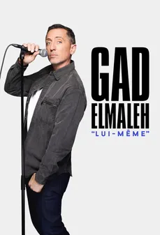 مشاهدة وتحميل فلم Gad Elmaleh : Lui-même جاد المالح: هو نفسه اونلاين