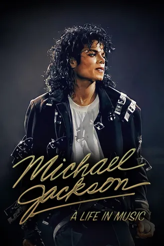 بوستر فلم Michael Jackson: A Life in Music مايكل جاكسون: حياة في الموسيقى