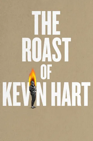 بوستر فلم The Roast of Kevin Hart كيفن هارت في مرمى النيران