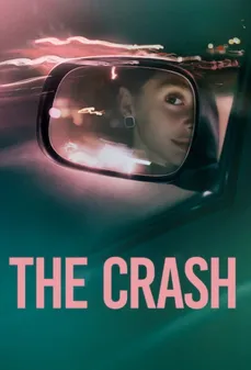 مشاهدة وتحميل فلم The Crash الحادث اونلاين