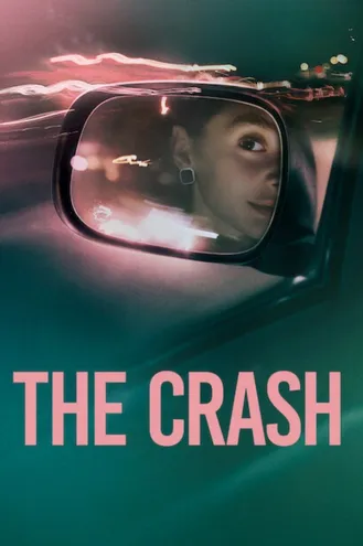 بوستر فلم The Crash الحادث