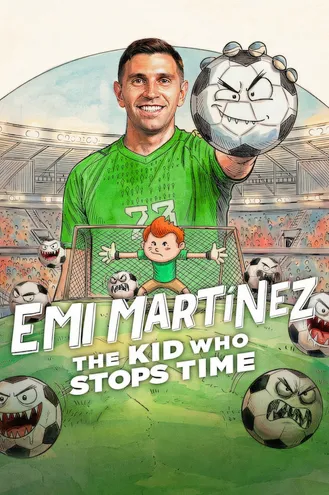 بوستر فلم Emi Martínez: The Kid Who Stops Time إيمي مارتينيز: الفتى الذي يوقف الزمن