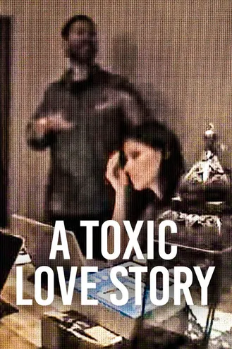 بوستر فلم A Toxic Love Story قصة حب سامة