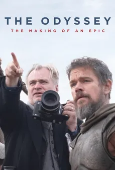 مشاهدة وتحميل فلم The Odyssey: The Making of an Epic الأوديسة: صناعة ملحمة اونلاين