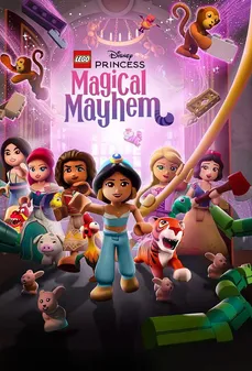 مشاهدة وتحميل فلم LEGO Disney Princess: Magical Mayhem ليغو أميرات ديزني: فوضى سحرية اونلاين