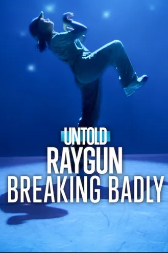 بوستر فلم Untold Raygun: Breaking Badly قصص لم تُروَ: رايغن