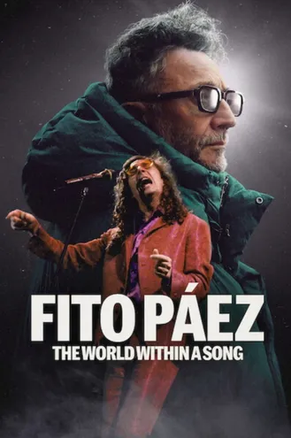 بوستر فلم Fito Páez: The World Within a Song فيتو باييز: العالم داخل أغنية
