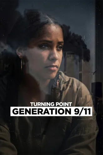 بوستر فلم Turning Point: Generation 9/11 نقطة تحول: جيل 11 سبتمبر