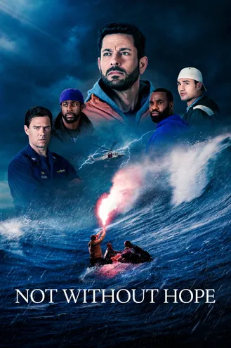 بوستر فلم Not Without Hope ليس بلا أمل