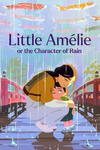 بوستر فلم Little Amélie or the Character of Rain أميلي الصغيرة أو طبع المطر
