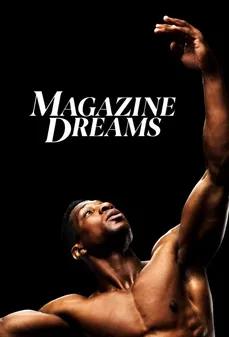 مشاهدة وتحميل فلم Magazine Dreams أحلام المجلات اونلاين