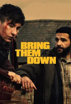 مشاهدة وتحميل فلم Bring Them Down أنزلهم اونلاين